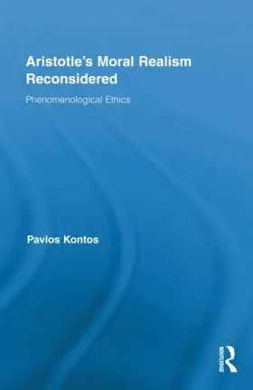 Kontos |  Aristotle's Moral Realism Reconsidered | Buch |  Sack Fachmedien