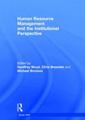 Wood / Brewster / Brookes |  Human Resource Management and the Institutional Perspective | Buch |  Sack Fachmedien