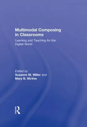 Miller / McVee | Multimodal Composing in Classrooms | Buch | 978-0-415-89748-8 | sack.de