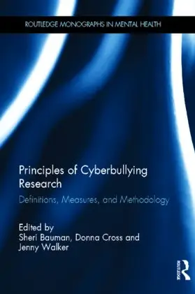 Bauman / Cross / Walker |  Principles of Cyberbullying Research | Buch |  Sack Fachmedien