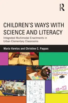 Varelas / Pappas | Children's Ways with Science and Literacy | Buch | 978-0-415-89785-3 | sack.de