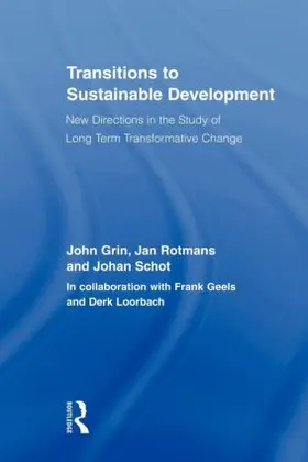 Grin / Rotmans / Schot |  Transitions to Sustainable Development | Buch |  Sack Fachmedien