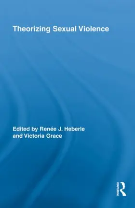 Heberle / Grace |  Theorizing Sexual Violence | Buch |  Sack Fachmedien
