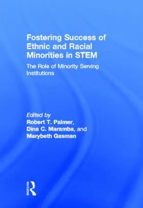 Palmer / Maramba / Gasman | Fostering Success of Ethnic and Racial Minorities in STEM | Buch | 978-0-415-89946-8 | sack.de