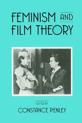 Penley | Feminism and Film Theory | Buch | 978-0-415-90108-6 | sack.de