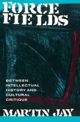 Jay | Force Fields | Buch | 978-0-415-90604-3 | sack.de