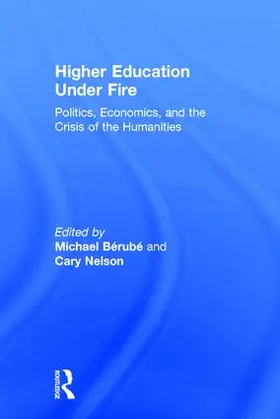 Berube / Nelson |  Higher Education Under Fire | Buch |  Sack Fachmedien
