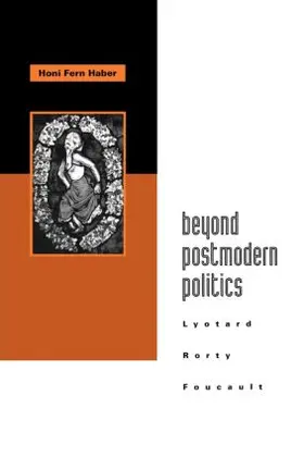 Haber |  Beyond Postmodern Politics | Buch |  Sack Fachmedien