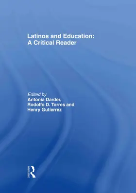 Darder / Torres / Gutiérrez |  Latinos and Education | Buch |  Sack Fachmedien