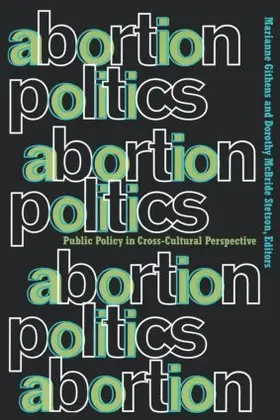 Githens / Stetson |  Abortion Politics | Buch |  Sack Fachmedien