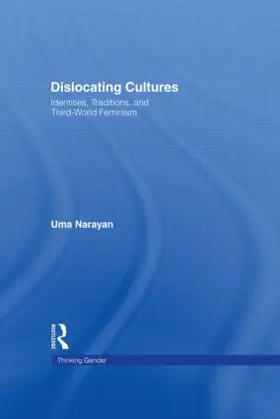 Narayan |  Dislocating Cultures | Buch |  Sack Fachmedien