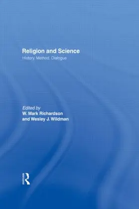 Richardson / Wildman | Religion and Science | Buch | 978-0-415-91666-0 | sack.de