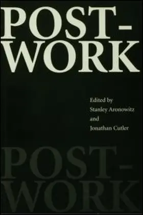 Aronowitz / Cutler | Post-Work | Buch | 978-0-415-91782-7 | www2.sack.de
