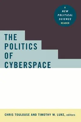 Toulouse / Luke |  The Politics of Cyberspace | Buch |  Sack Fachmedien