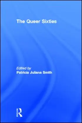 Smith | The Queer Sixties | Buch | 978-0-415-92168-8 | sack.de
