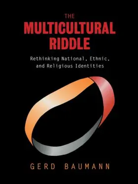 Baumann |  The Multicultural Riddle | Buch |  Sack Fachmedien