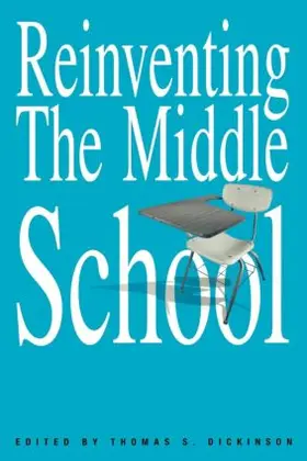 Dickinson |  Reinventing the Middle School | Buch |  Sack Fachmedien