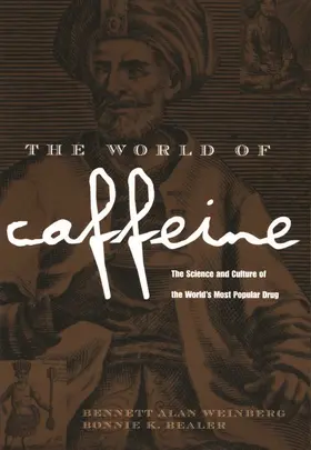 Weinberg / Bealer | The World of Caffeine | Buch | 978-0-415-92723-9 | sack.de