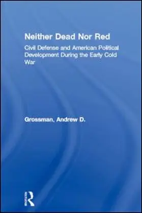 Grossman | Neither Dead Nor Red | Buch | 978-0-415-92990-5 | www2.sack.de