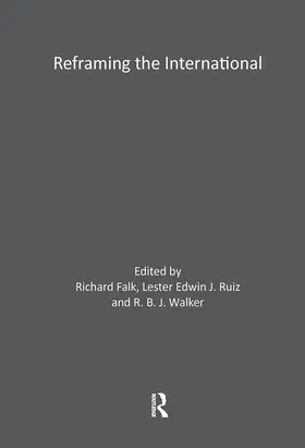 Falk / Walker / Ruiz |  Reframing the International | Buch |  Sack Fachmedien
