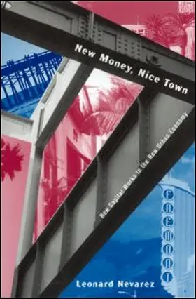 Nevarez |  New Money, Nice Town | Buch |  Sack Fachmedien