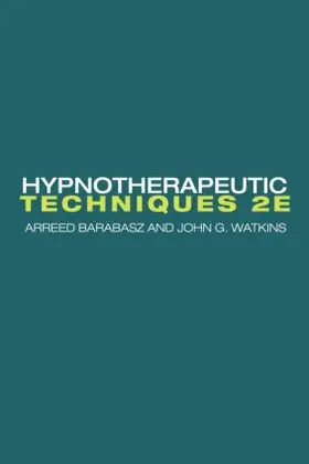 Barabasz / Watkins |  Hypnotherapeutic Techniques | Buch |  Sack Fachmedien