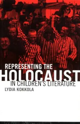 Kokkola |  Representing the Holocaust in Children's Literature | Buch |  Sack Fachmedien