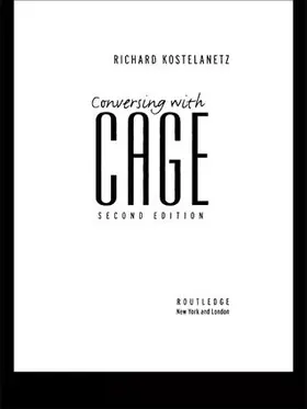 Kostelanetz |  Conversing with Cage | Buch |  Sack Fachmedien