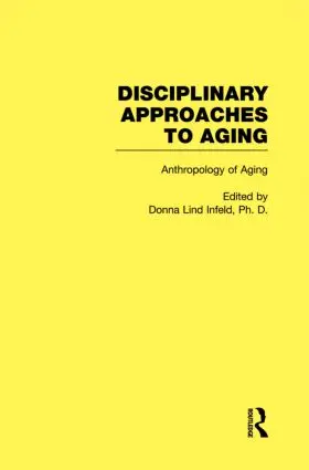 Infeld |  Anthropology of Aging | Buch |  Sack Fachmedien