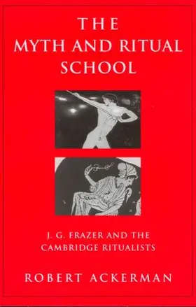 Ackerman |  The Myth and Ritual School | Buch |  Sack Fachmedien