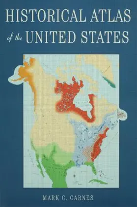 Carnes |  Historical Atlas of the United States | Buch |  Sack Fachmedien