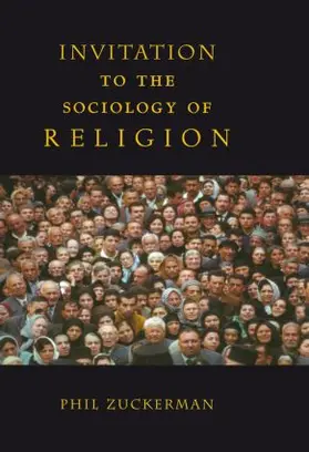 Zuckerman | Invitation to the Sociology of Religion | Buch | 978-0-415-94125-9 | sack.de