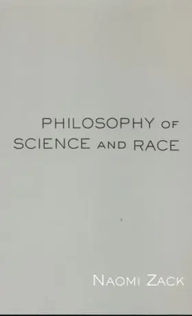 Zack |  Philosophy of Science and Race | Buch |  Sack Fachmedien