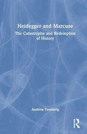 Feenberg |  Heidegger and Marcuse | Buch |  Sack Fachmedien