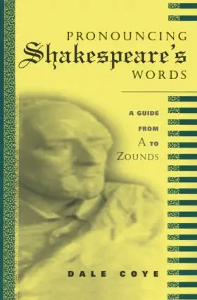Coye |  Pronouncing Shakespeare's Words | Buch |  Sack Fachmedien