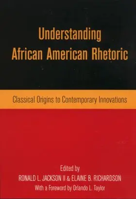 Jackson II / Richardson |  Understanding African American Rhetoric | Buch |  Sack Fachmedien