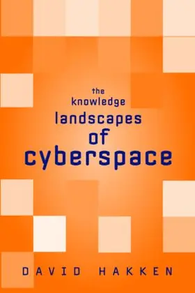 Hakken | The Knowledge Landscapes of Cyberspace | Buch | 978-0-415-94509-7 | sack.de