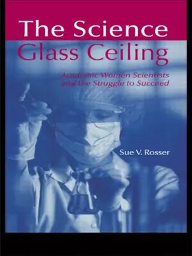 Rosser | The Science Glass Ceiling | Buch | 978-0-415-94513-4 | sack.de