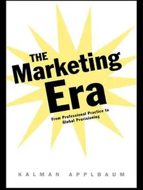 Applbaum |  The Marketing Era | Buch |  Sack Fachmedien