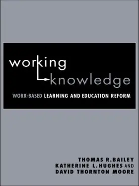 Bailey / Hughes / Moore | Working Knowledge | Buch | 978-0-415-94565-3 | sack.de