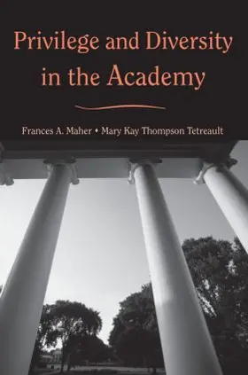 Maher / Thompson Tetreault |  Privilege and Diversity in the Academy | Buch |  Sack Fachmedien