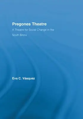 Vásquez | Pregones Theatre | Buch | 978-0-415-94675-9 | sack.de