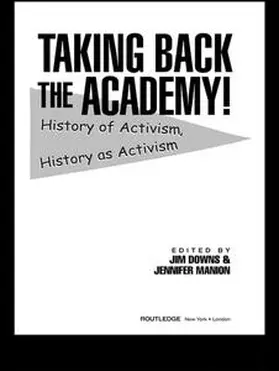 Downs / Manion |  Taking Back the Academy! | Buch |  Sack Fachmedien