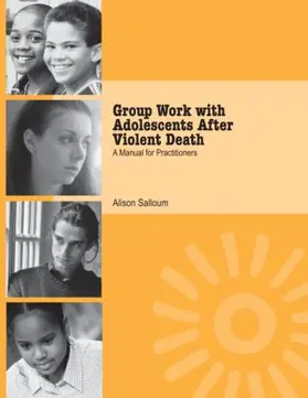 Salloum | Group Work with Adolescents After Violent Death | Buch | 978-0-415-94861-6 | sack.de