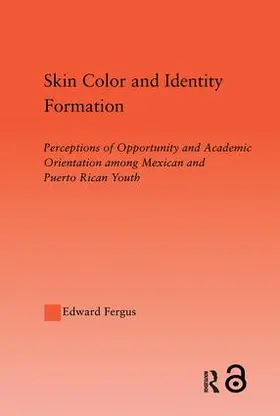 Fergus |  Skin Color and Identity Formation | Buch |  Sack Fachmedien