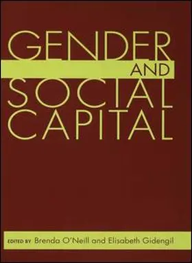 O'Neill / Gidengil |  Gender and Social Capital | Buch |  Sack Fachmedien