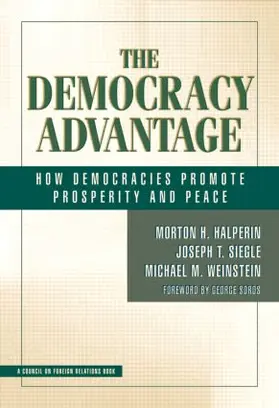 Halperin / Siegle / Weinstein |  The Democracy Advantage | Buch |  Sack Fachmedien