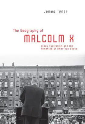 Tyner | The Geography of Malcolm X | Buch | 978-0-415-95122-7 | sack.de