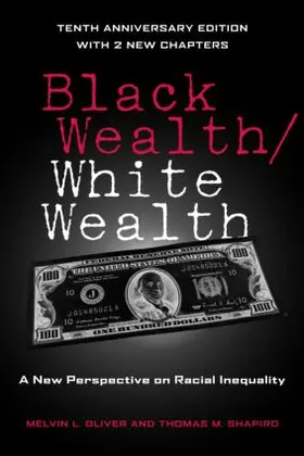 Oliver / Shapiro | Black Wealth / White Wealth | Buch | 978-0-415-95166-1 | sack.de