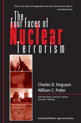Ferguson / Potter |  The Four Faces of Nuclear Terrorism | Buch |  Sack Fachmedien